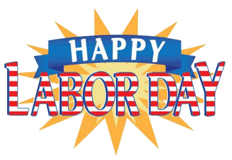 Wishing You and Your Loved Ones a Happy And Blessed Labor Day - HUGH'S NEWS